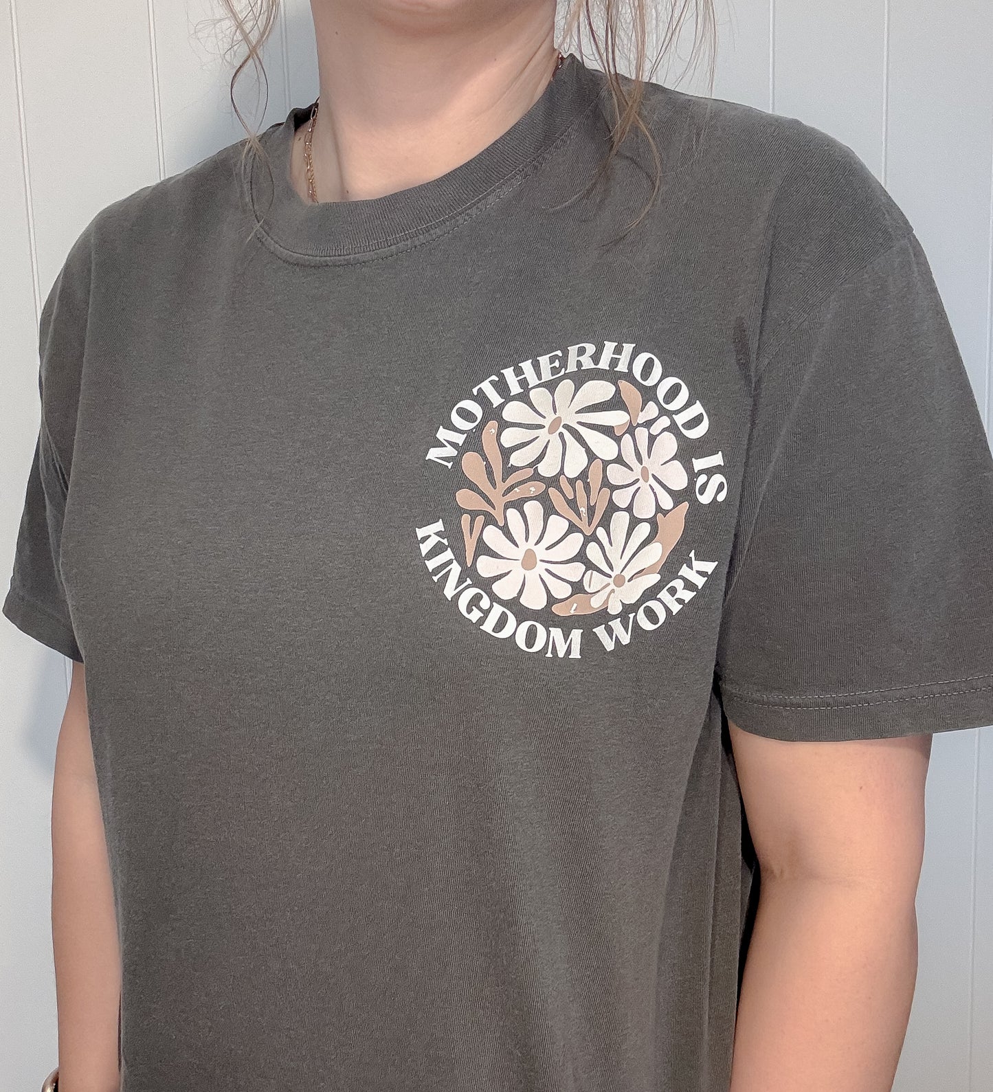 Motherhood is Kingdom Work Tshirt