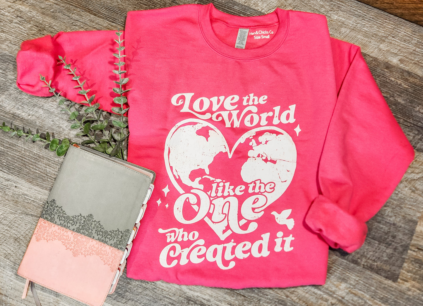 Love the World like its Creator Crewneck