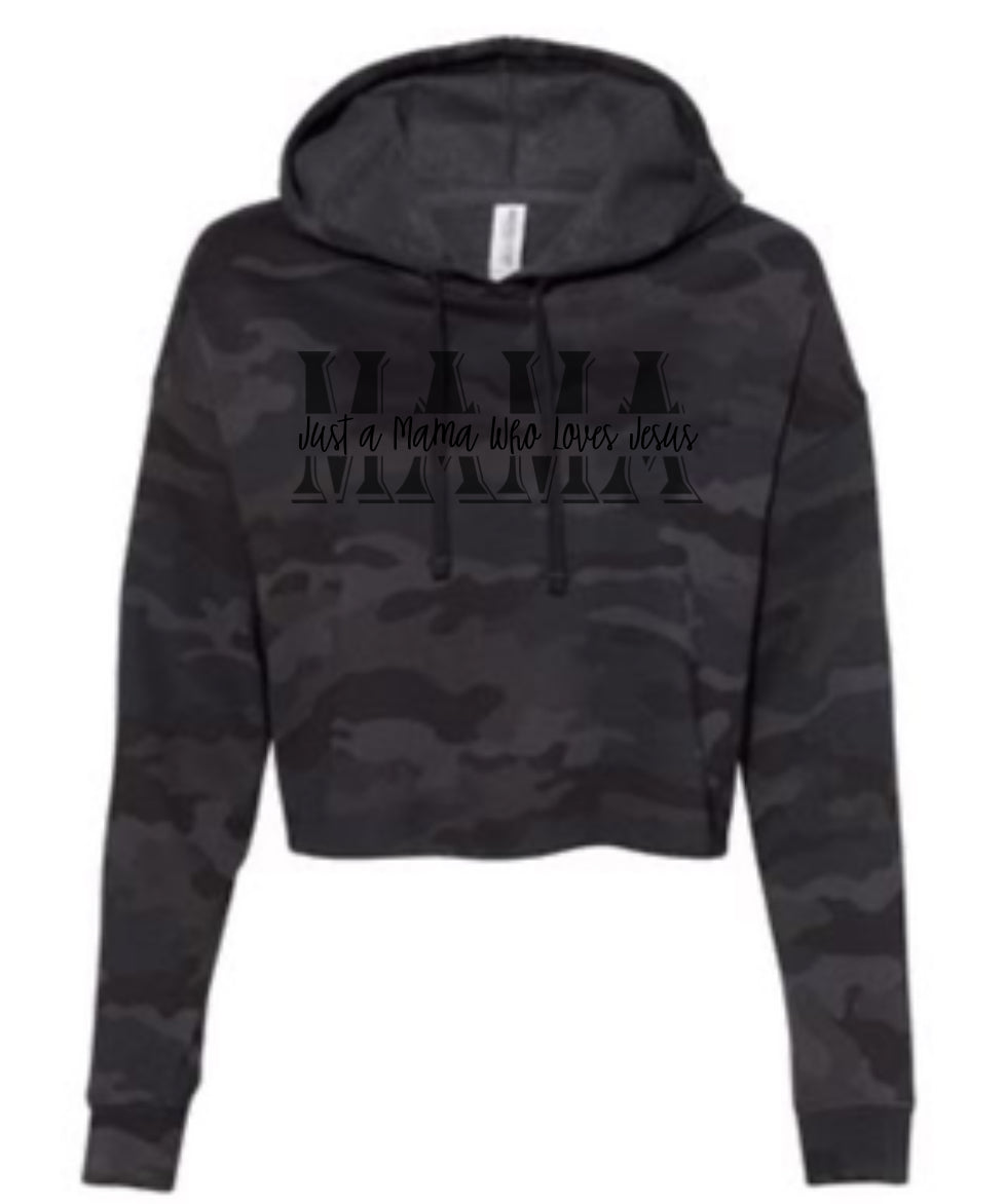 Just A Mama Who Loves Jesus Cropped Hoodie