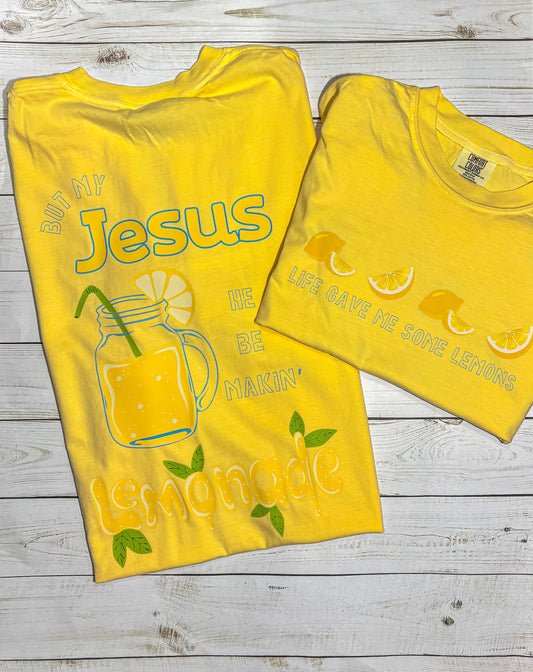 Jesus Be Making Lemonade Tee