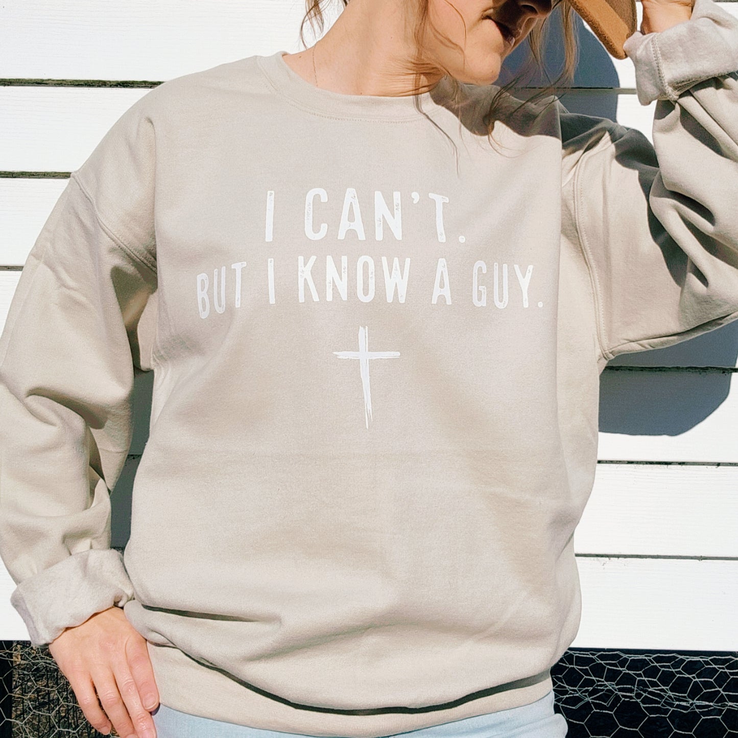 I Cant But I know A Guy Crewneck