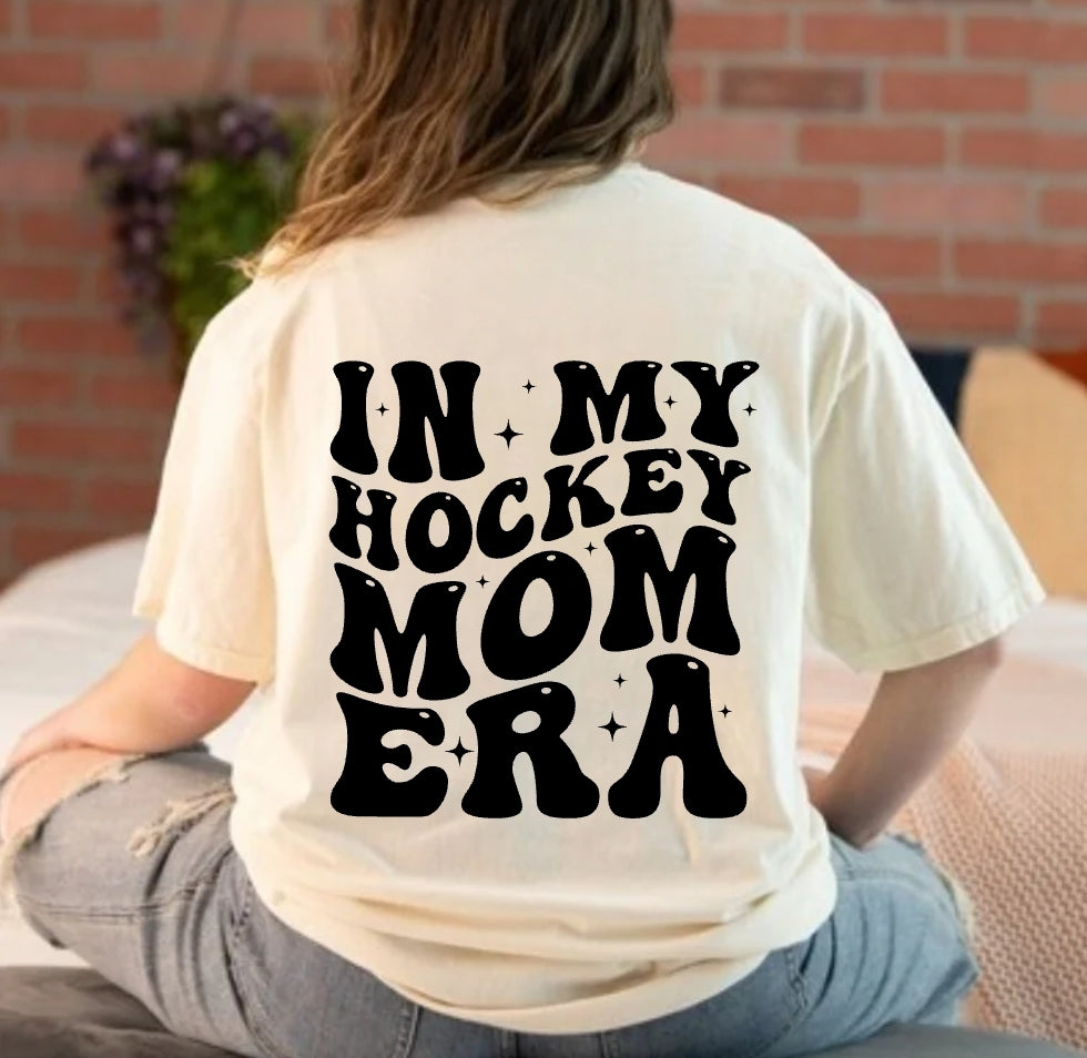 In My Hockey Mom Era Tee