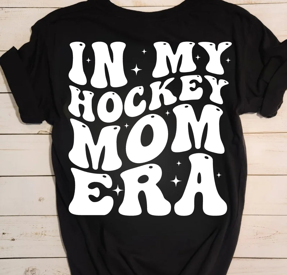 In My Hockey Mom Era Tee