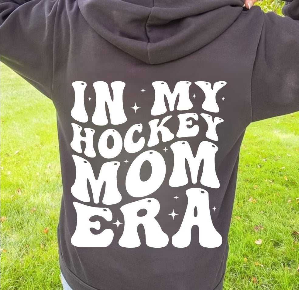 In My Hockey Mom Era Hoodie