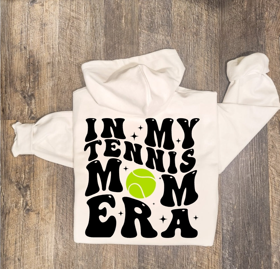 In My Tennis Mom Era Hoodie