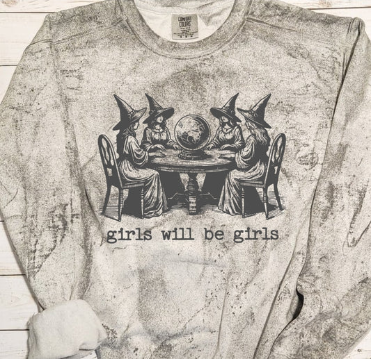 Girls will be Girls Crewneck