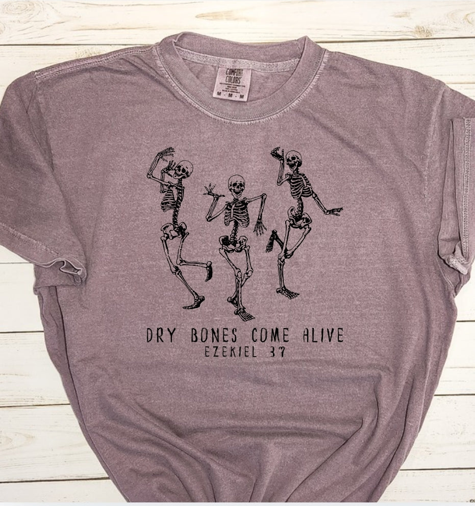 Dry Bones Come Alive Skeleton Tee