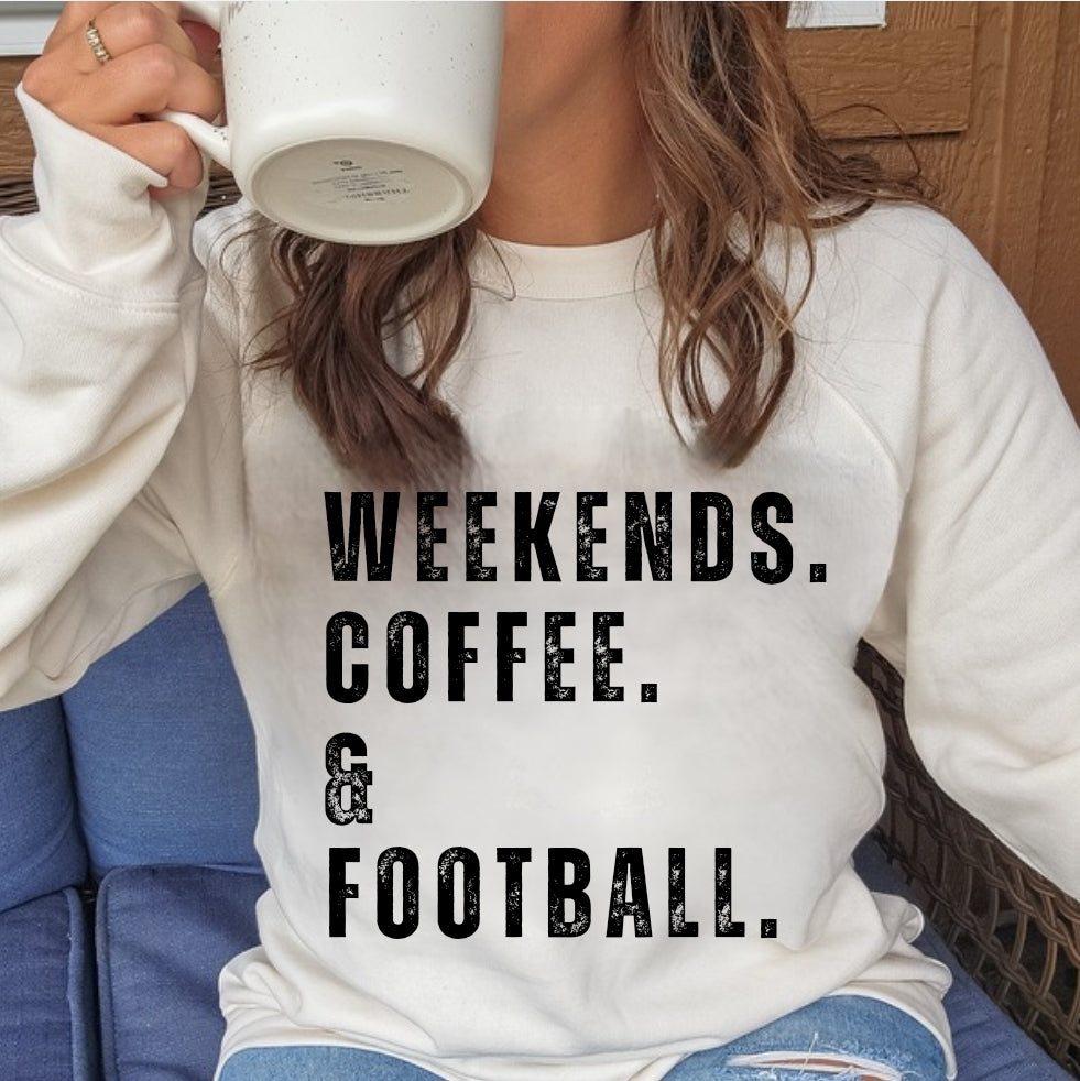 Weekends Coffee & Football Crewneck